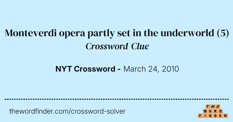 Monteverdi opera partly set in the underworld crossword clue image