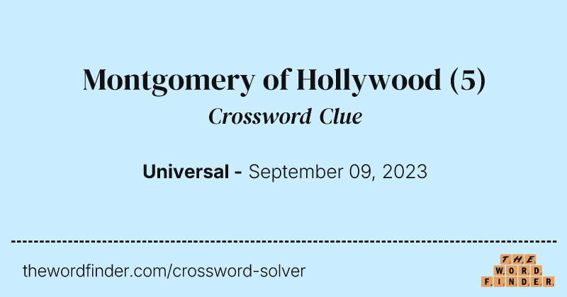 Montgomery of Hollywood crossword clue image