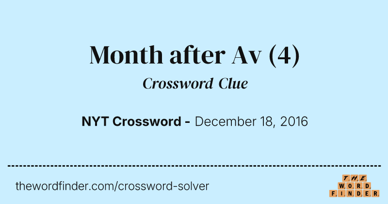 Month after Av crossword clue image