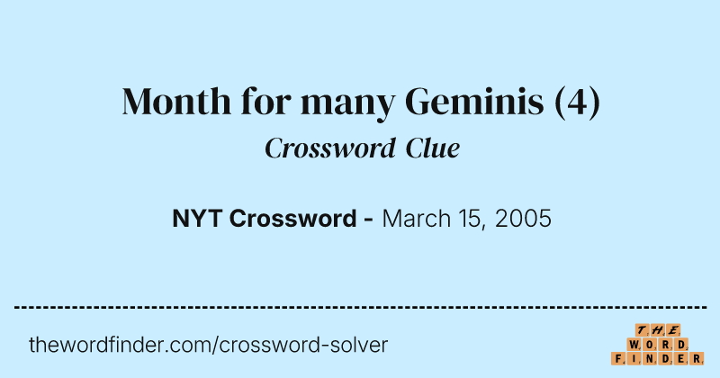 Month for many Geminis crossword clue image