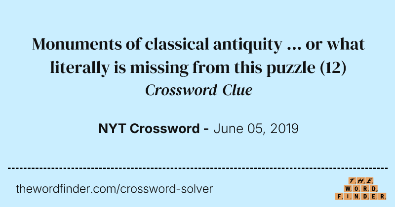 Monuments of classical antiquity ... or what literally is missing from this puzzle crossword clue image