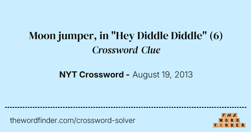 Moon jumper, in "Hey Diddle Diddle" crossword clue image