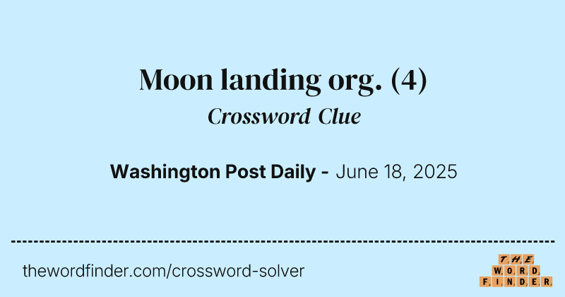 Moon landing org. crossword clue image