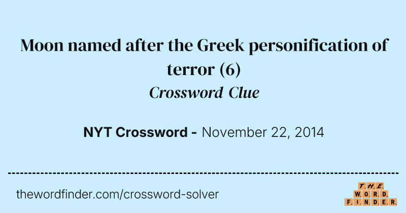 Moon named after the Greek personification of terror crossword clue image