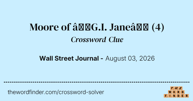 Moore of “G.I. Jane” crossword clue image