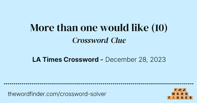 More than one would like crossword clue image
