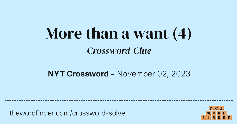 More than a want crossword clue image