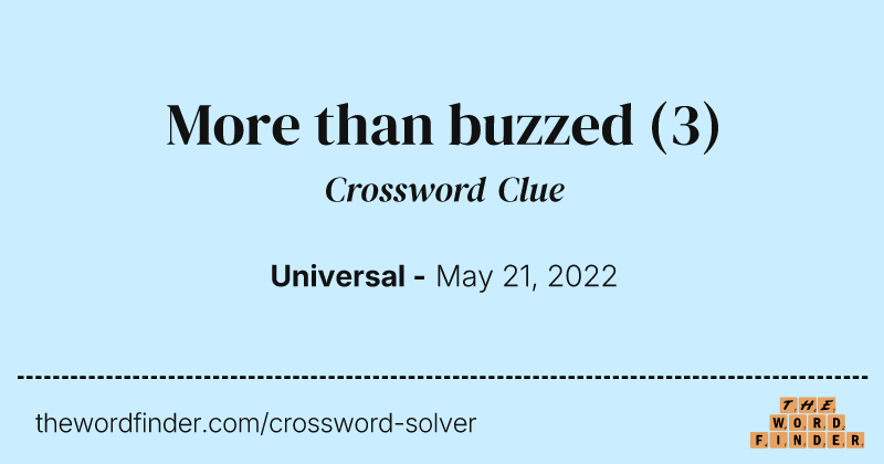 More than buzzed crossword clue image