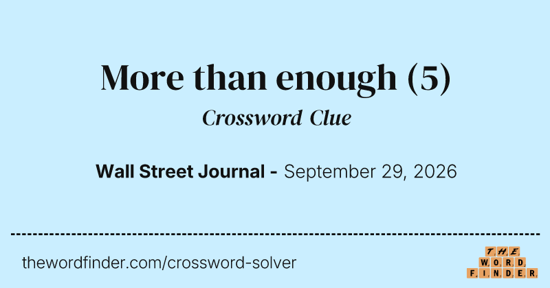 More than enough crossword clue image