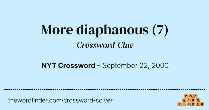 More diaphanous crossword clue image