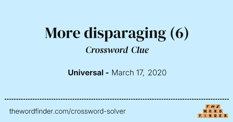 More disparaging crossword clue image