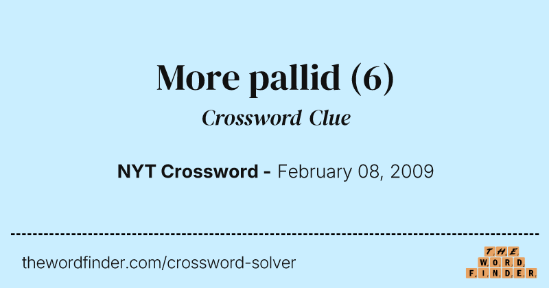 More pallid crossword clue image