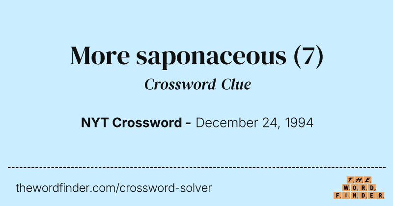 More saponaceous crossword clue image