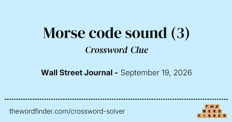 Morse code sound crossword clue image