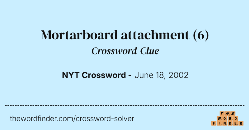 Mortarboard attachment crossword clue image