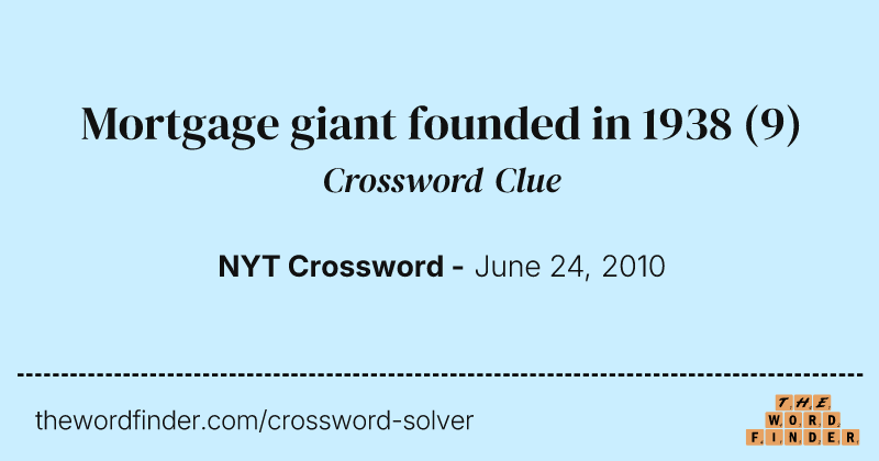 Mortgage giant founded in 1938 crossword clue image