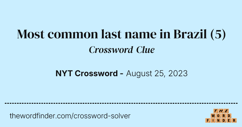 Most common last name in Brazil crossword clue image