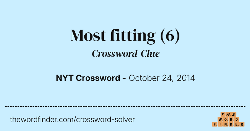 Most fitting crossword clue image