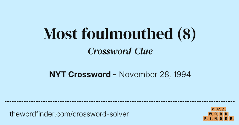 Most foulmouthed crossword clue image