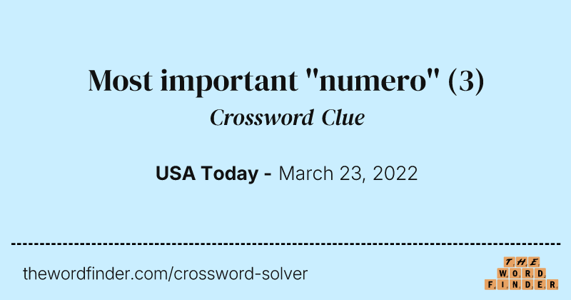 Most important ''numero'' crossword clue image