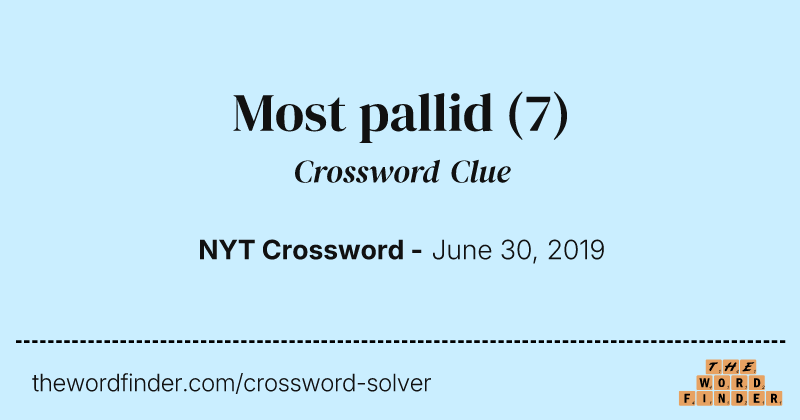 Most pallid crossword clue image