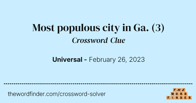 Most populous city in Ga. crossword clue image