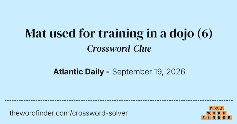 Mat used for training in a dojo crossword clue image