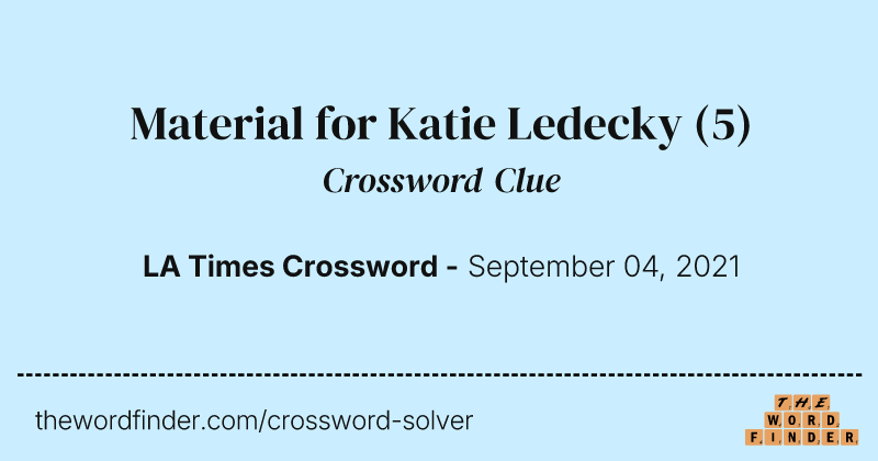 Material for Katie Ledecky crossword clue image