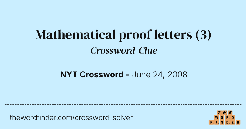 Mathematical proof letters crossword clue image