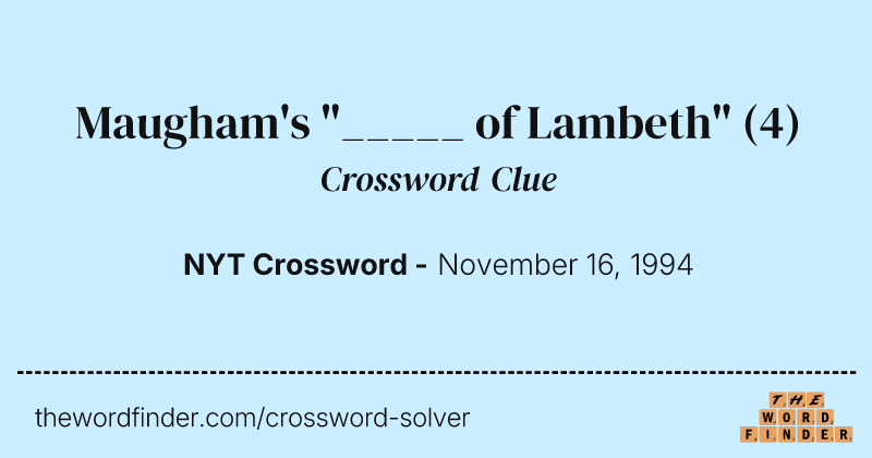 Maugham's "_____ of Lambeth" crossword clue image