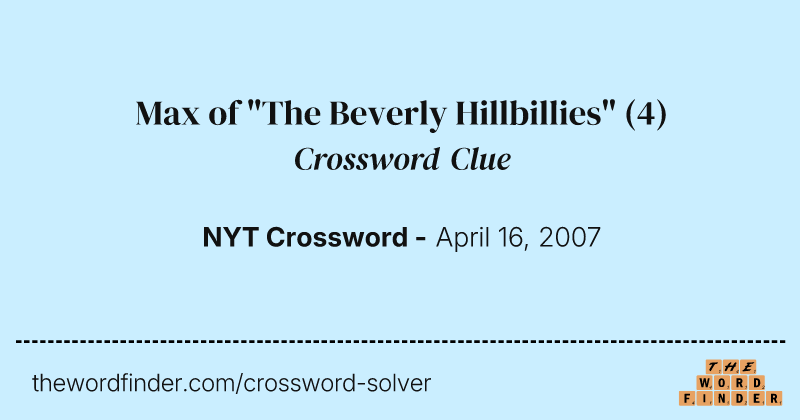 Max of "The Beverly Hillbillies" crossword clue image
