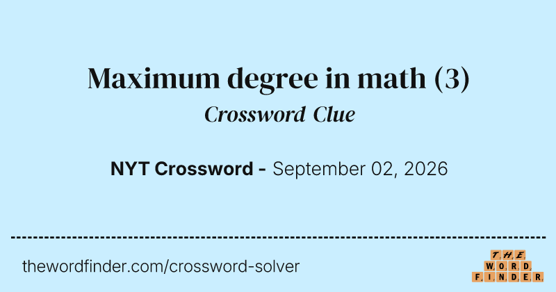 Maximum degree in math crossword clue image