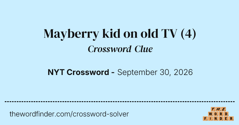 Mayberry kid on old TV crossword clue image