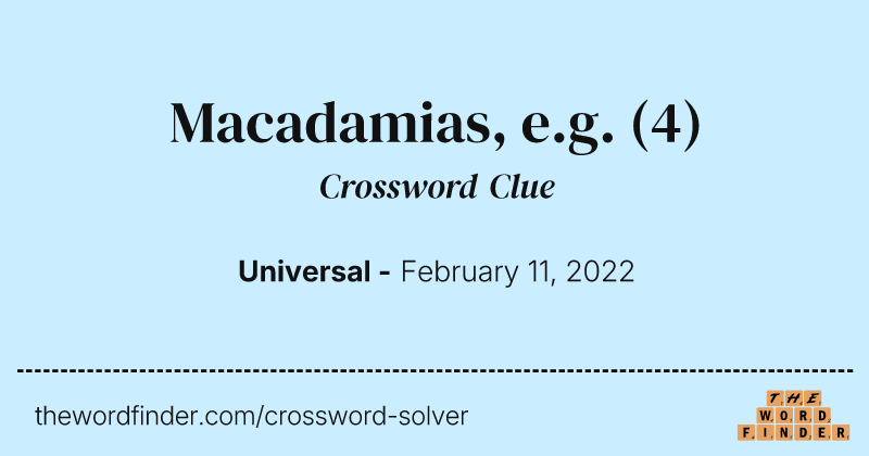 Macadamias, e.g. crossword clue image