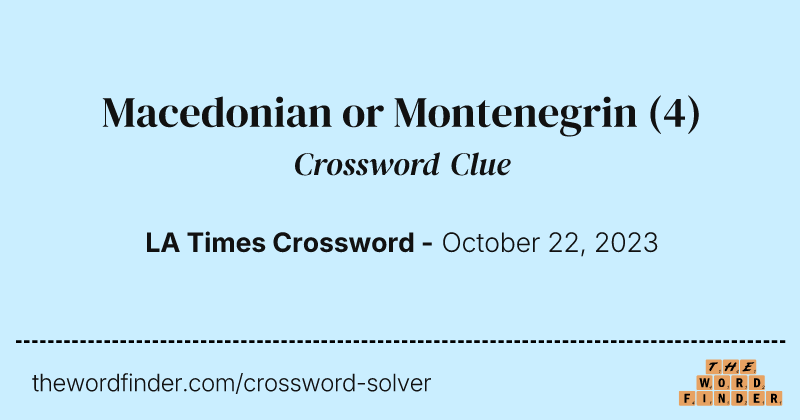 Macedonian or Montenegrin crossword clue image