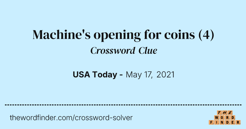 Machine's opening for coins crossword clue image