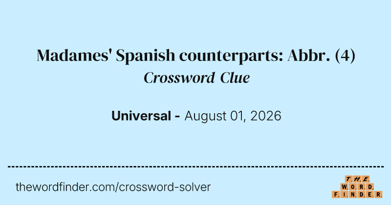 Madames' Spanish counterparts: Abbr. crossword clue image