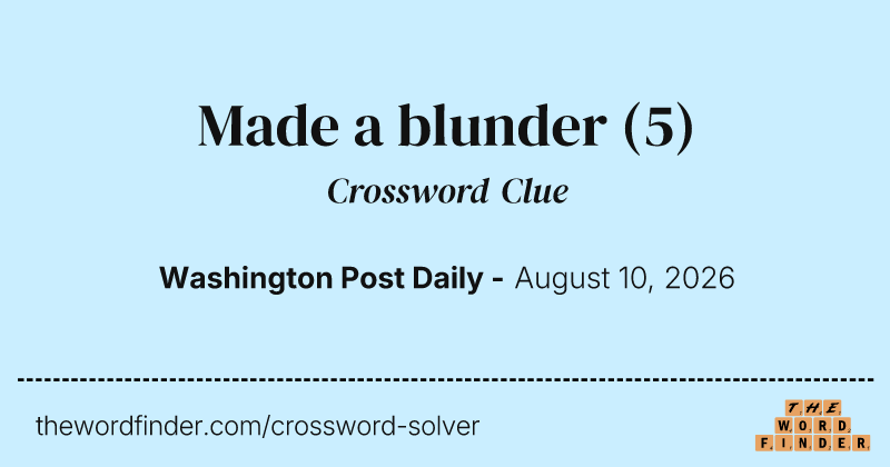 Made a blunder crossword clue image