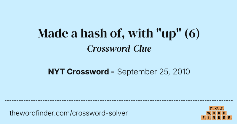 Made a hash of, with "up" crossword clue image