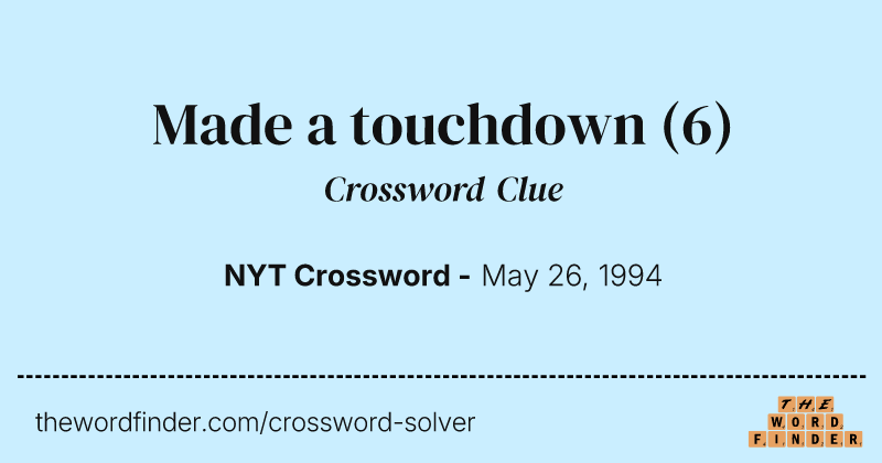 Made a touchdown crossword clue image