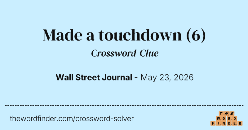 Made a touchdown crossword clue image