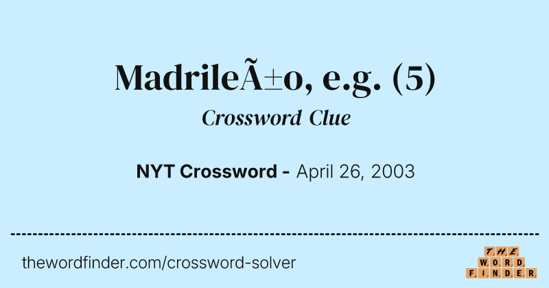 Madrileño, e.g. crossword clue image