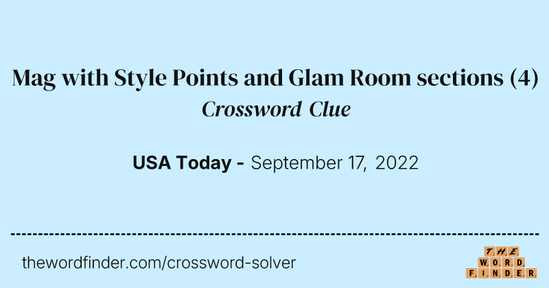 Mag with Style Points and Glam Room sections crossword clue image