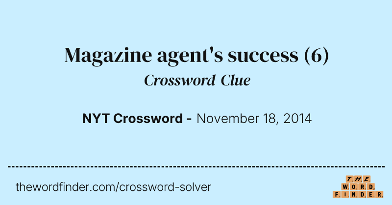 Magazine agent's success crossword clue image