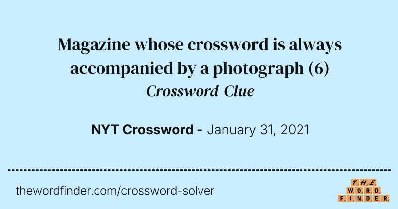 Magazine whose crossword is always accompanied by a photograph crossword clue image