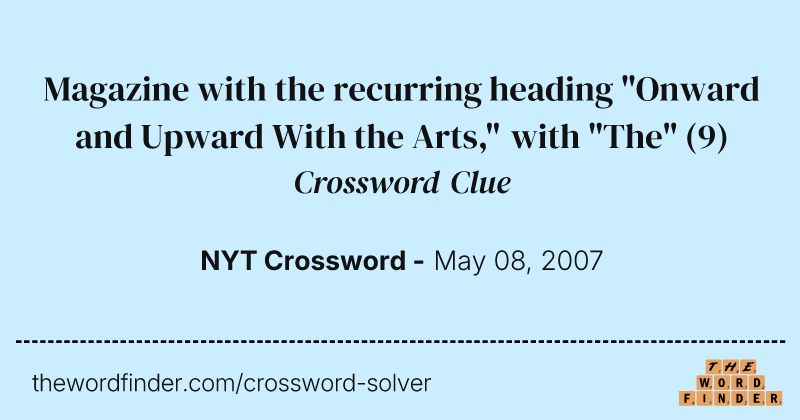 Magazine with the recurring heading "Onward and Upward With the Arts," with "The" crossword clue image