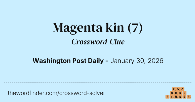 Magenta kin crossword clue image