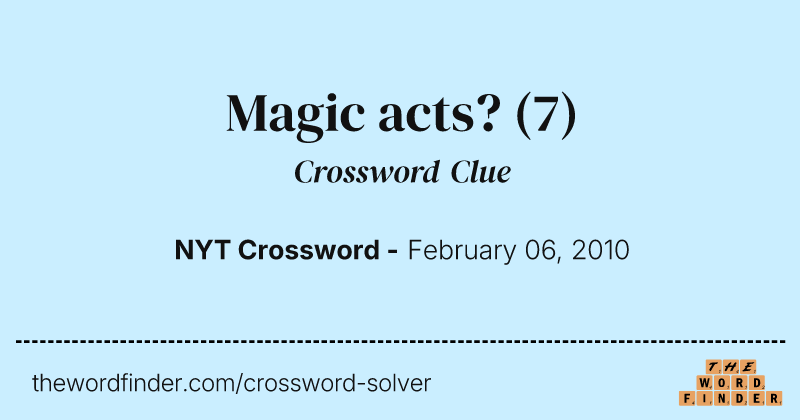 Magic acts? crossword clue image