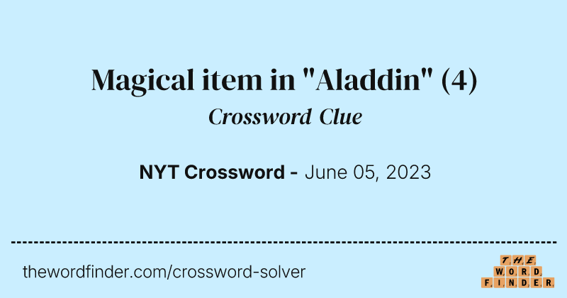 Magical item in "Aladdin" crossword clue image