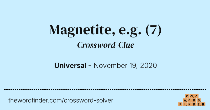 Magnetite, e.g. crossword clue image